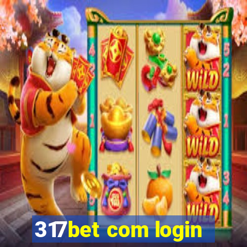 317bet com login